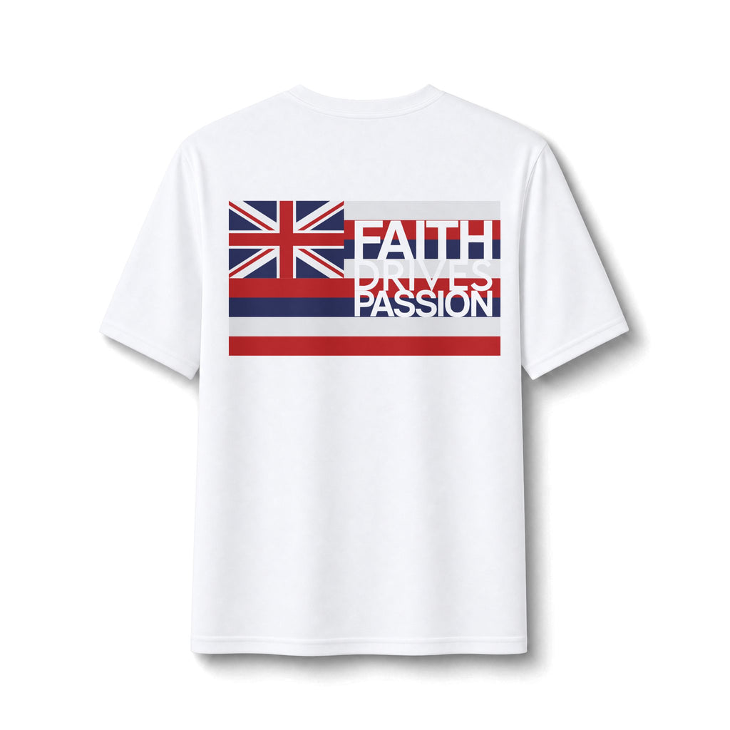 Faith Drives Passion(White 2-sided) - Hawaiʻi Wrestling - Dry Fit Performance Tee